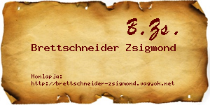 Brettschneider Zsigmond névjegykártya